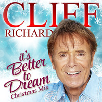 Cliff Richard - It's Better to Dream (Christmas Mix)