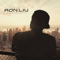 Lloyd Banks - All Or Nothin: Live It Up
