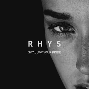 Rhys - Swallow Your Pride