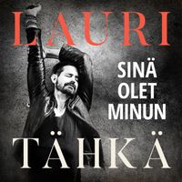 Lauri Tähkä - Sinä olet minun