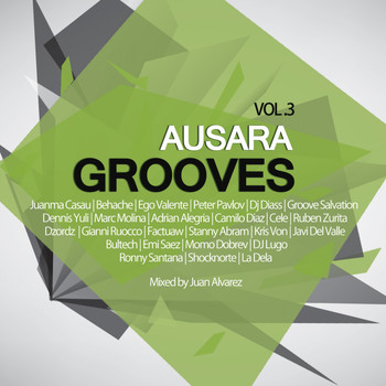 Juan Alvarez - Ausara Grooves, Vol. 3