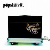 Pop Shuvit - Amped & Dangerous
