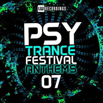 Various Artists - Psy-Trance Festival Anthems, Vol. 7