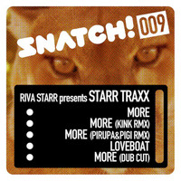Riva Starr & Starr Traxx - Snatch009