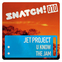 Jet Project - U Know / The Jam