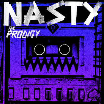 The Prodigy - Nasty (Remixes)