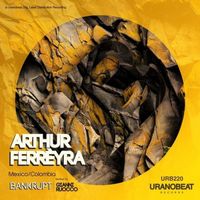Arthur Ferrèyra - Bankrupt