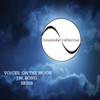 J.M. Bono - Voices On The Moon