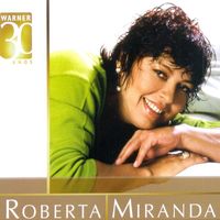 Roberta Miranda - Warner 30 Anos