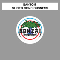 Santom - Sliced Conciousness