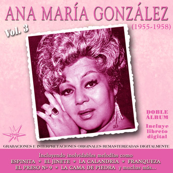 Ana María González - Ana María González 1955 - 1958, Vol. 3 (Remastered)