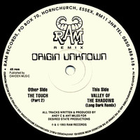 Origin Unknown - The Touch (Part 2) / Valley of the Shadows (Remixes)