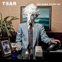 Tsar - The Dark Stuff E.P.