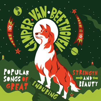 Camper Van Beethoven - Popular Songs of Great Enduring Strength and Beauty