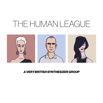 The Human League - Anthology - A Very British Synthesizer Group (Deluxe)