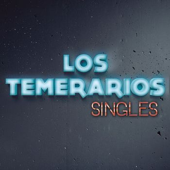 Los Temerarios - Singles