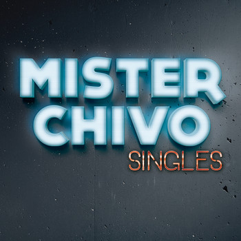 Mister Chivo - Singles