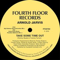 Arnold Jarvis - Take Some Time Out