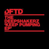 The Deepshakerz - Keep Pumping EP