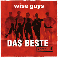 Wise Guys - Das Beste komplett
