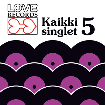 Various Artists - Love Records – Kaikki Singlet 5 (Explicit)