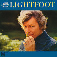 Gordon Lightfoot - Back Here On Earth