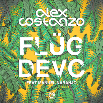 Alex Costanzo, Manuel Naranjo - Flüg devo