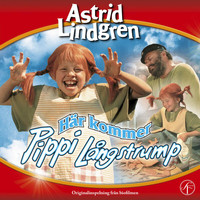 Astrid Lindgren, Pippi Långstrump - Här kommer Pippi Långstrump