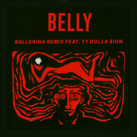 Belly - Ballerina (Remix [Explicit])