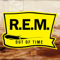 R.E.M. - Out Of Time (25th Anniversary Edition [Explicit])