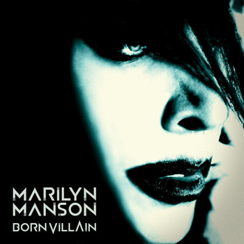 Marilyn Manson - Born Villain (Explicit)