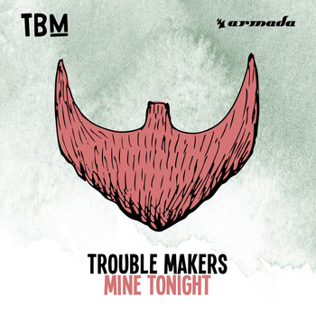 Trouble Makers - Mine Tonight