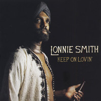 Lonnie Smith - Keep on Lovin'