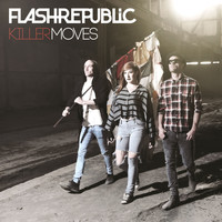 Flash Republic - Killer Moves
