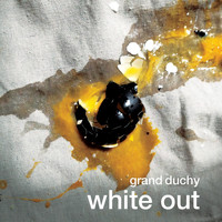 Grand Duchy - White Out
