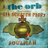 The Orb - Soulman EP