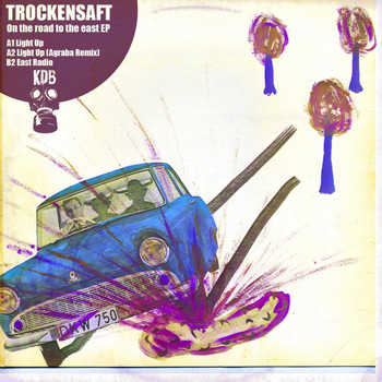 TrockenSaft - On The Road To The East