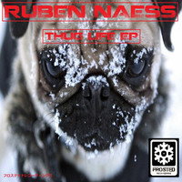 Ruben Naess - Thug Life EP