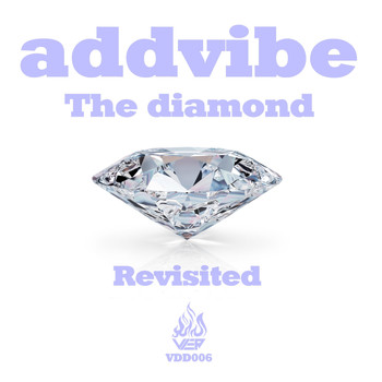 Addvibe - The Diamond Revisited