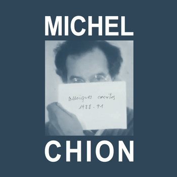 Michel Chion - Musiques concrètes 1988 - 91