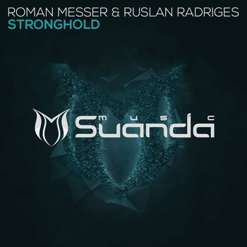 Roman Messer & Ruslan Radriges - Stronghold