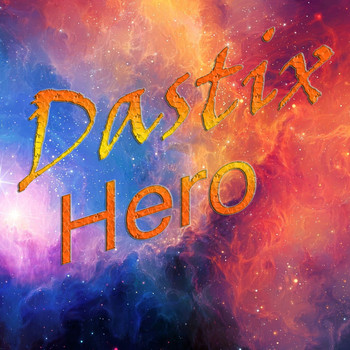 Dastix - Hero