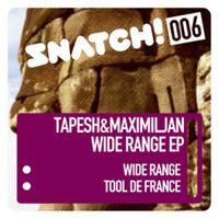 Tapesh & Maximiljan - Wide Range EP