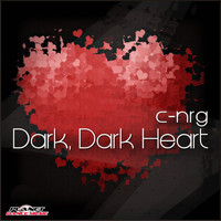 C-nrg - Dark, Dark Heart