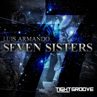 Luis Armando - Seven Sisters