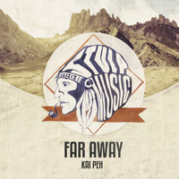 Kai Peh - Far Away