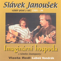Slávek Janoušek - Imaginární Hospoda
