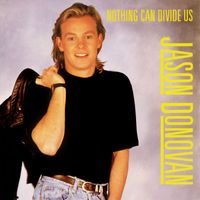 Jason Donovan - Nothing Can Divide Us