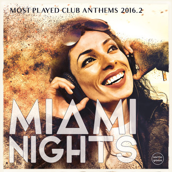 Various Artists - Miami Nights, Vol. 2 (Most Played Club Anthems 2016.2)