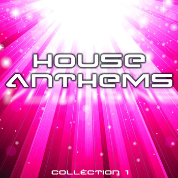 Various Artists - House Anthems: Collection 1